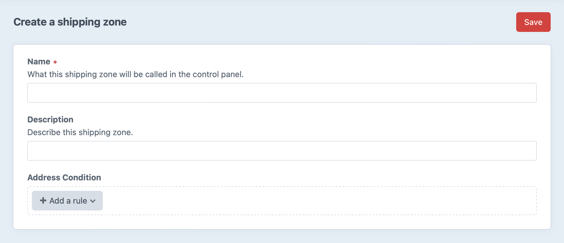 Screenshot of a new shipping zone screen with Name, Description, and Address Condition fields